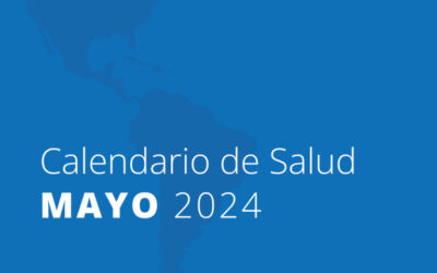 Calendario de Salud Mayo 2024